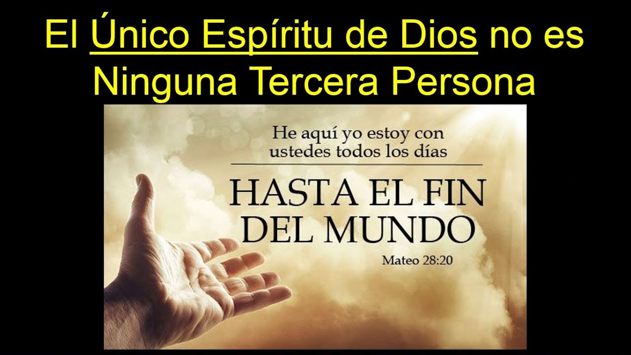 El Señor Dios y su Espíritu - El Único Espíritu de Dios no es Ninguna Tercera Persona Divina