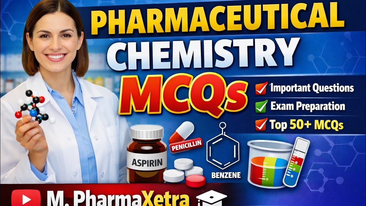Pharmaceutical chemistry 25 MCQ Series