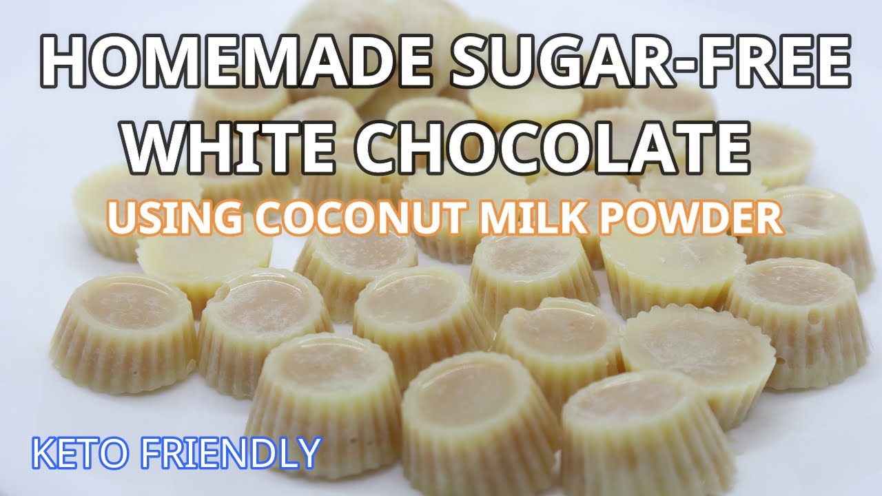 HOMEMADE SUGAR FREE WHITE CHOCOLATE USING COCONUT MILK POWDER | KETO FRIENDLY