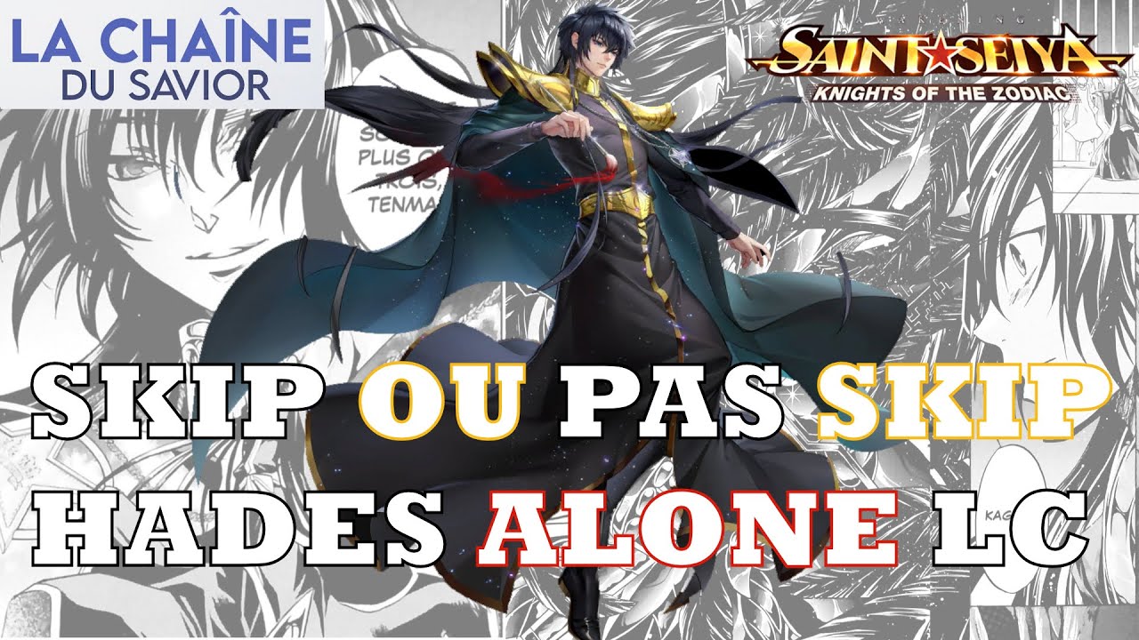 SKIP OU PAS SKIP HADES ALONE LC SAINT SEIYA AWAKENING  #saintseiyaawakening #saintseiyakotz #ssa