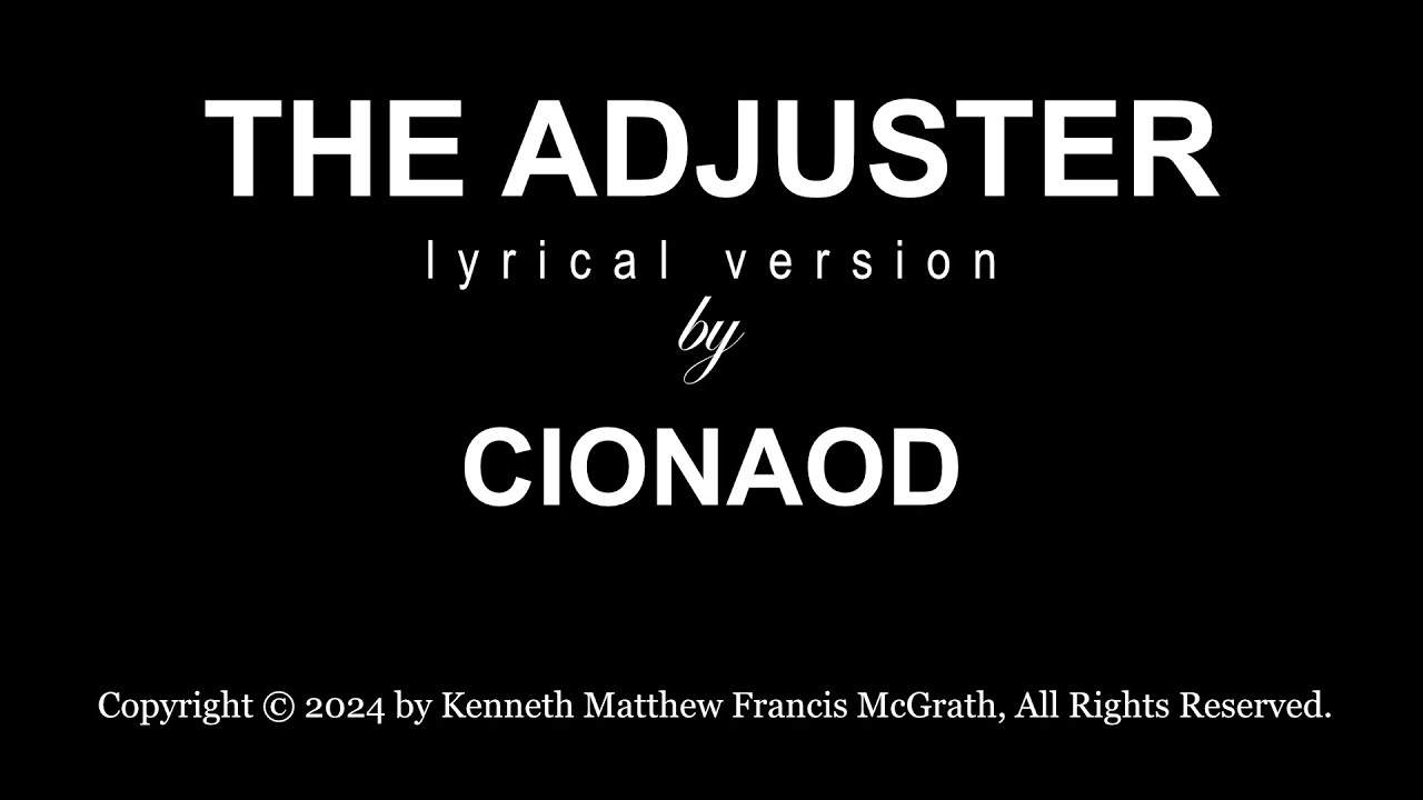 THE ADJUSTER (LYRICAL VERSION)