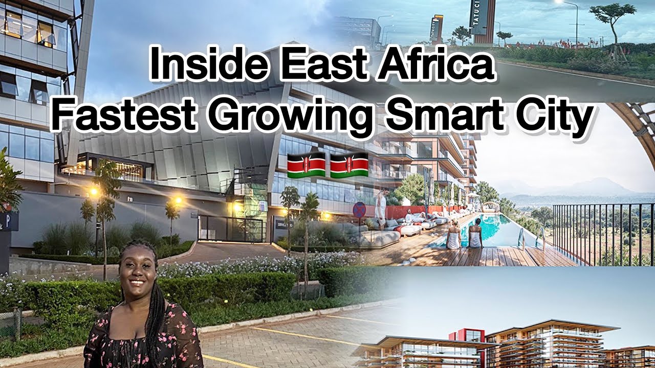 The Best Place To Visit In Kenya: Tatu City!