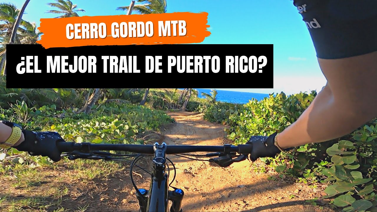 ¿El Mejor MTB Trail de Puerto Rico?