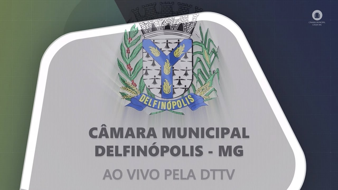 Sessão Ordinária da Câmara Municipal de Delfinópolis 11/12/2024 às 18:00 Horas - Ao Vivo