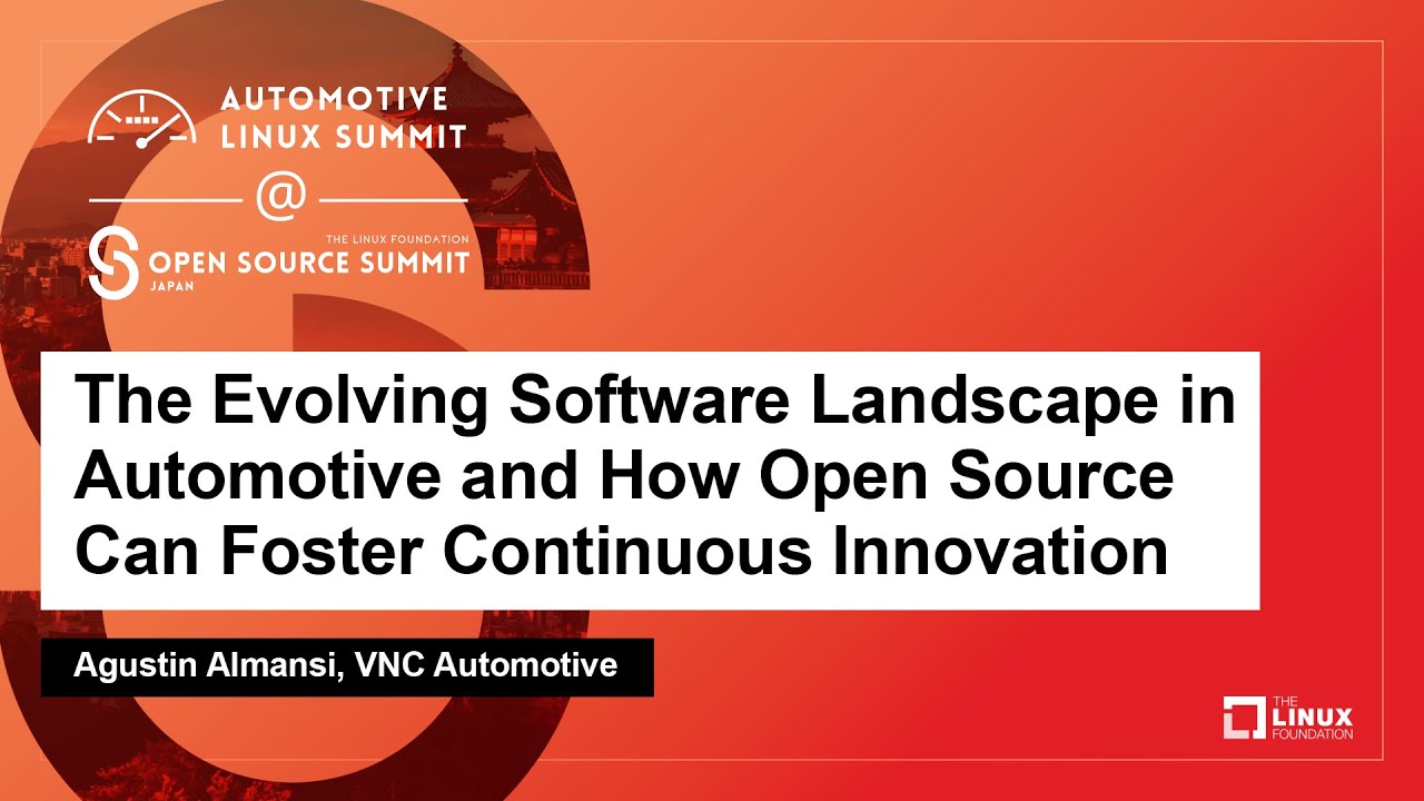 The Evolving Software Landscape in Automotive and How Open Source Can Foster Cont... Agustin Almansi