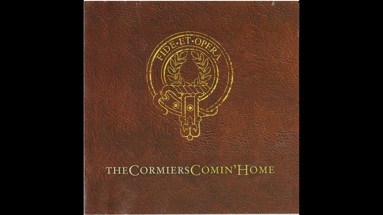 The Cormiers - Fare Thee Well