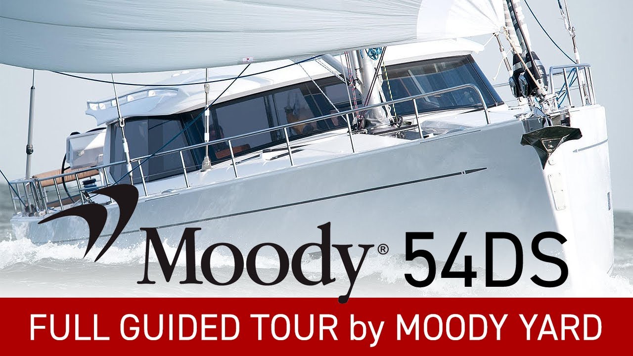 Moody DS54 Sail Yacht Guided Tour by Moody Yard!
