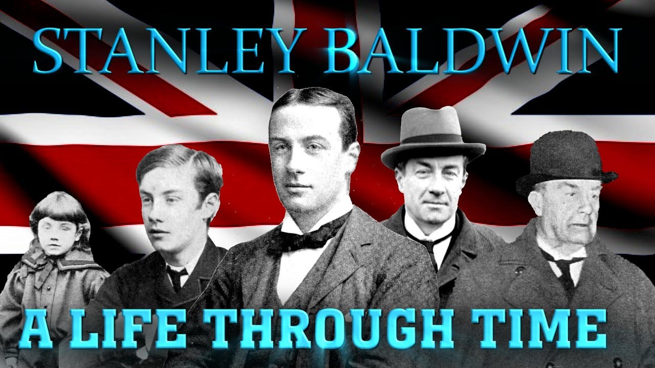 Stanley Baldwin: A Life Through Time (1867-1947)