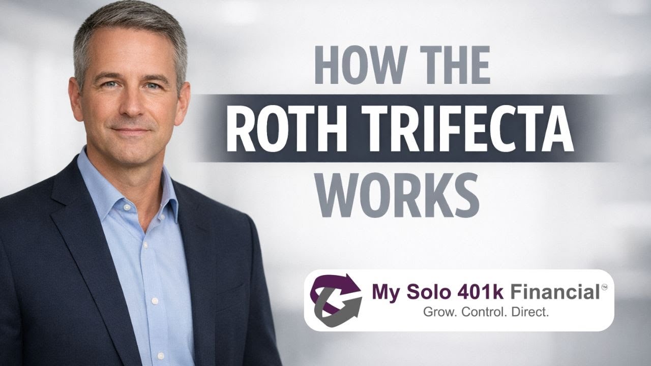Roth Trifecta: Mega Backdoor Roth Solo 401k, Mega Roth 401k & Backdoor Roth IRA in Same Year
