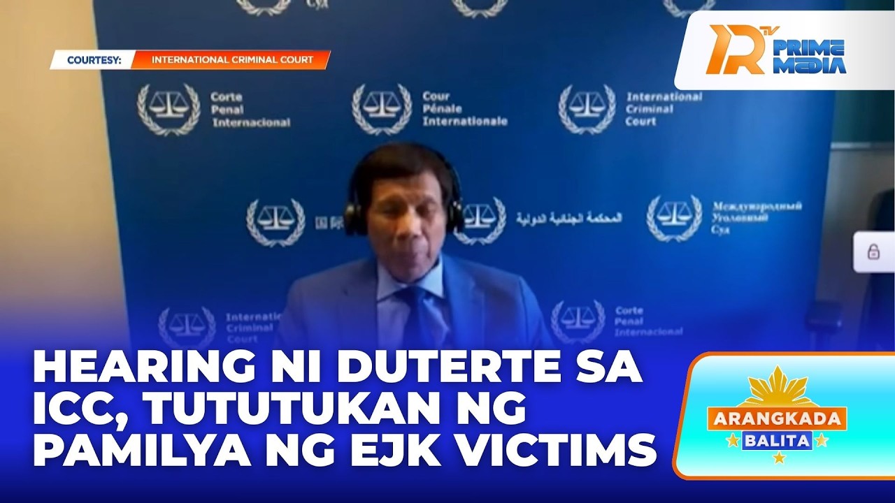 Pamilya ng EJK Victims, Tututok sa ICC Confirmation of Charges ni Rodrigo Duterte | Arangkada Balita
