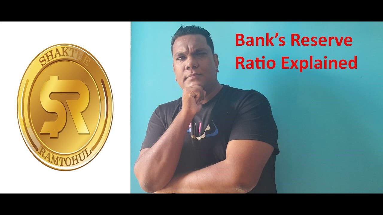 Bank's Reserve Ratio Explained