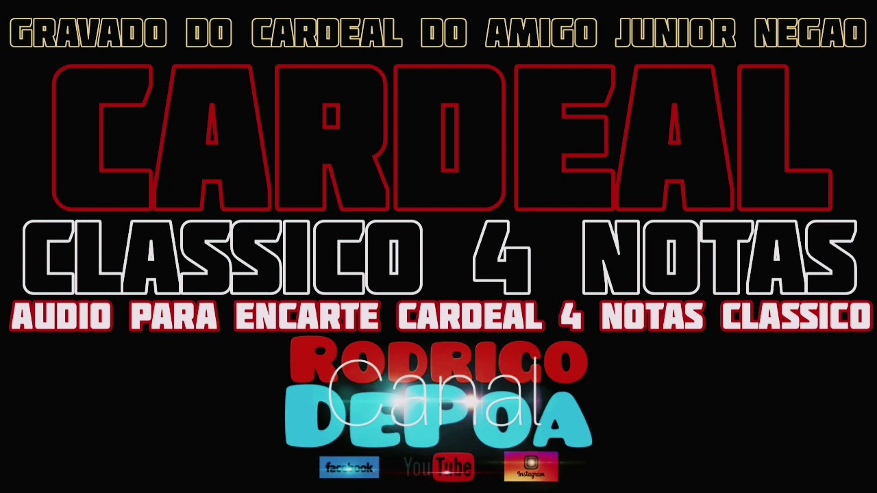 2 Horas Cardeal Vermelho 4 notas Canto Clássico