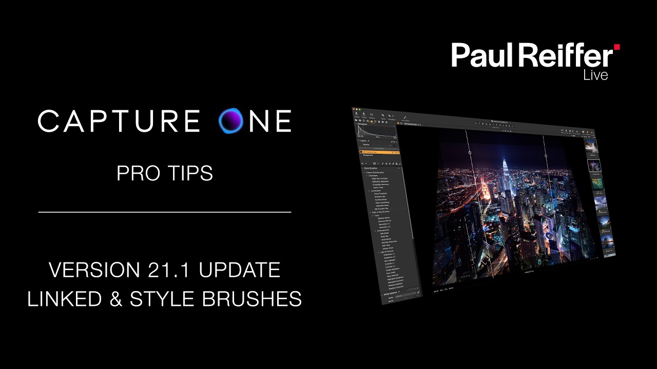 Capture One Pro Tips - Version 21.1 Upgrade Guide - Linked-Layer Style Brushes, Import Viewer & more