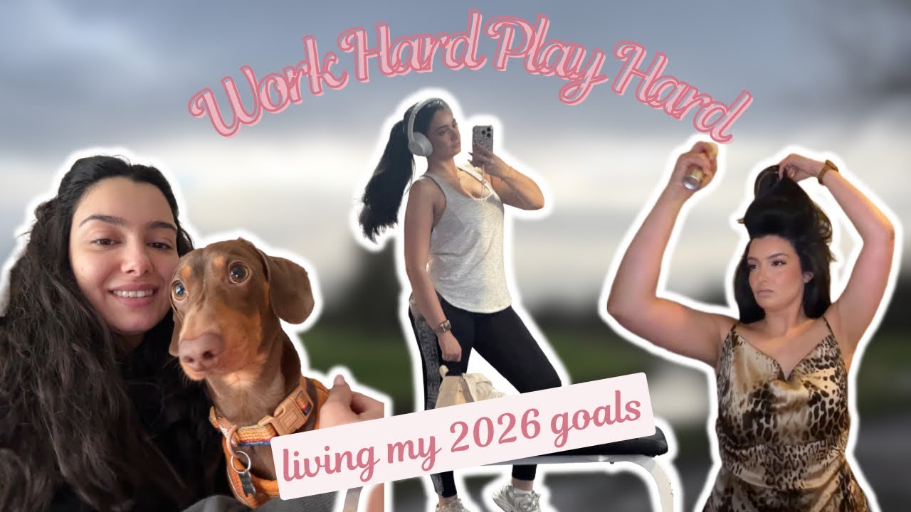 WORK HARD PLAY HARD | Living my 2026 goals ✨ (and balancing enjoying life) | CHATTY VLOG