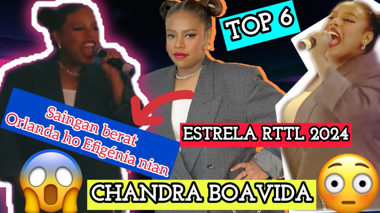 CHANDRA BOAVIDA_SEI HEIN O (AIDA BELO) Furak terlalu. Saingan berat Orlanda ho Efigénia nian