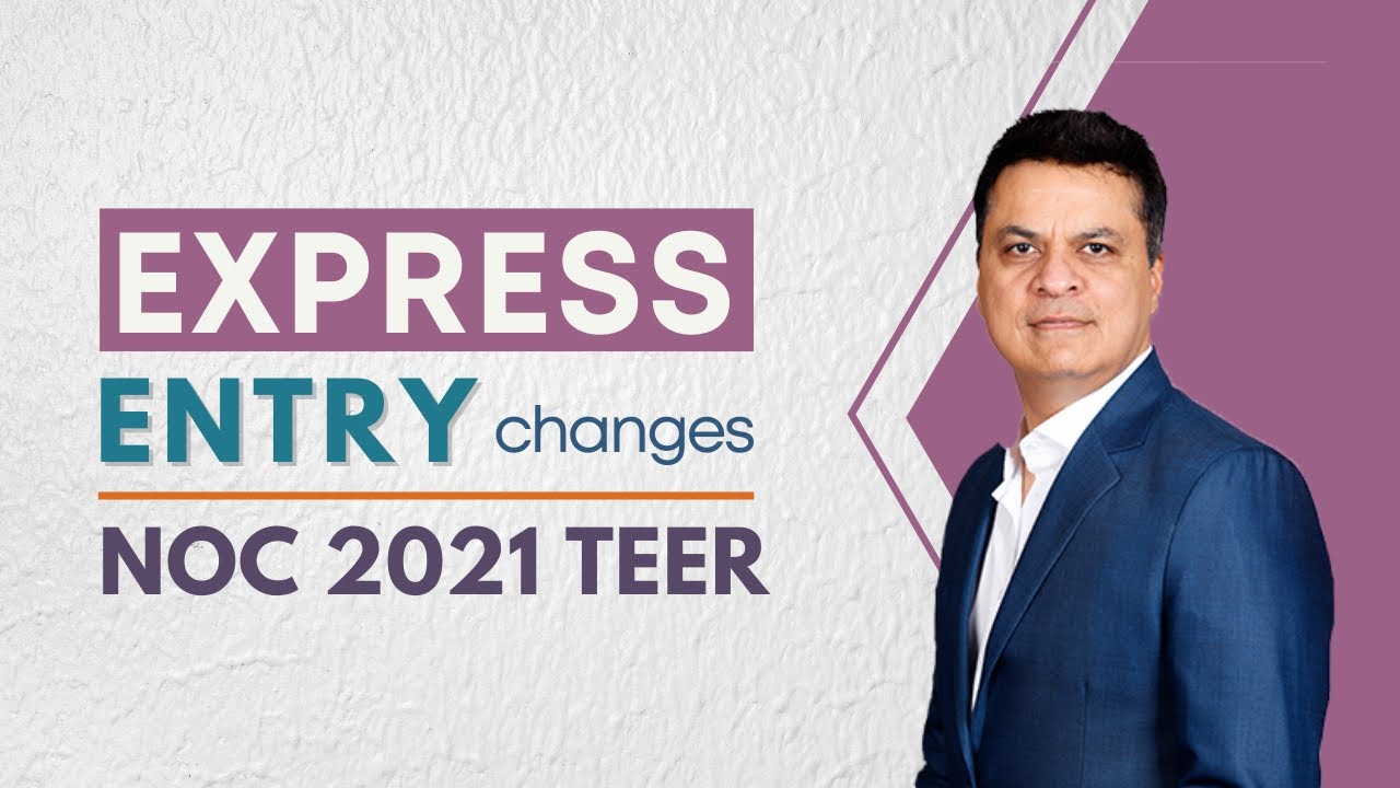 New TEER system | #NOC2021 | Express Entry Changes and Updates
