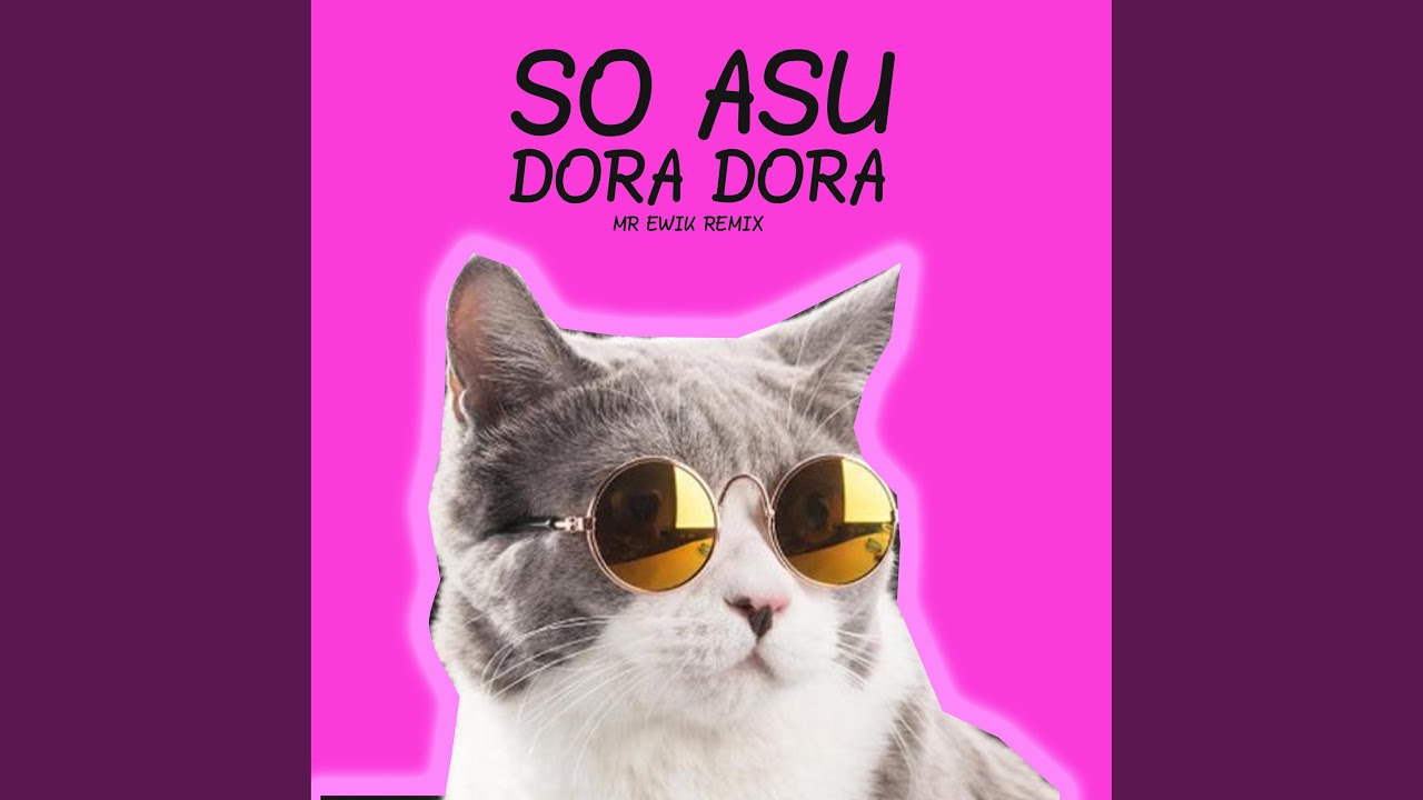 SO ASU x DORA DORA