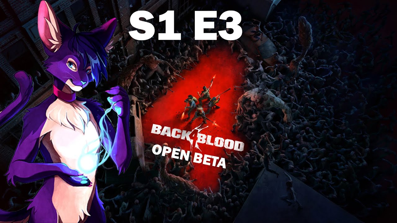 Fen Plays: Back 4 Blood Open Beta [S1 E3]