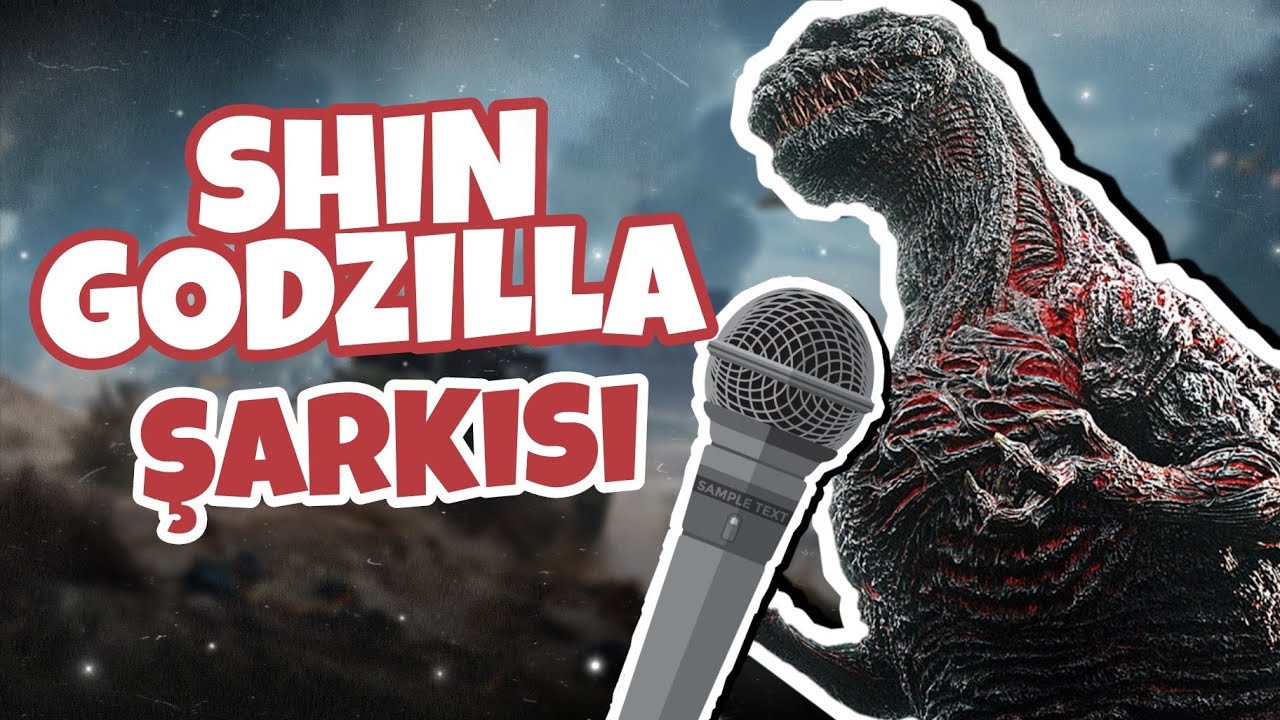 SHIN GODZİLLA ŞARKISI | Shin Godzilla Türkçe Rap