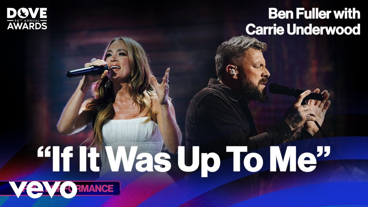 Ben Fuller - If It Was Up To Me (Live From The GMA Dove Awards) ft. Carrie Underwood