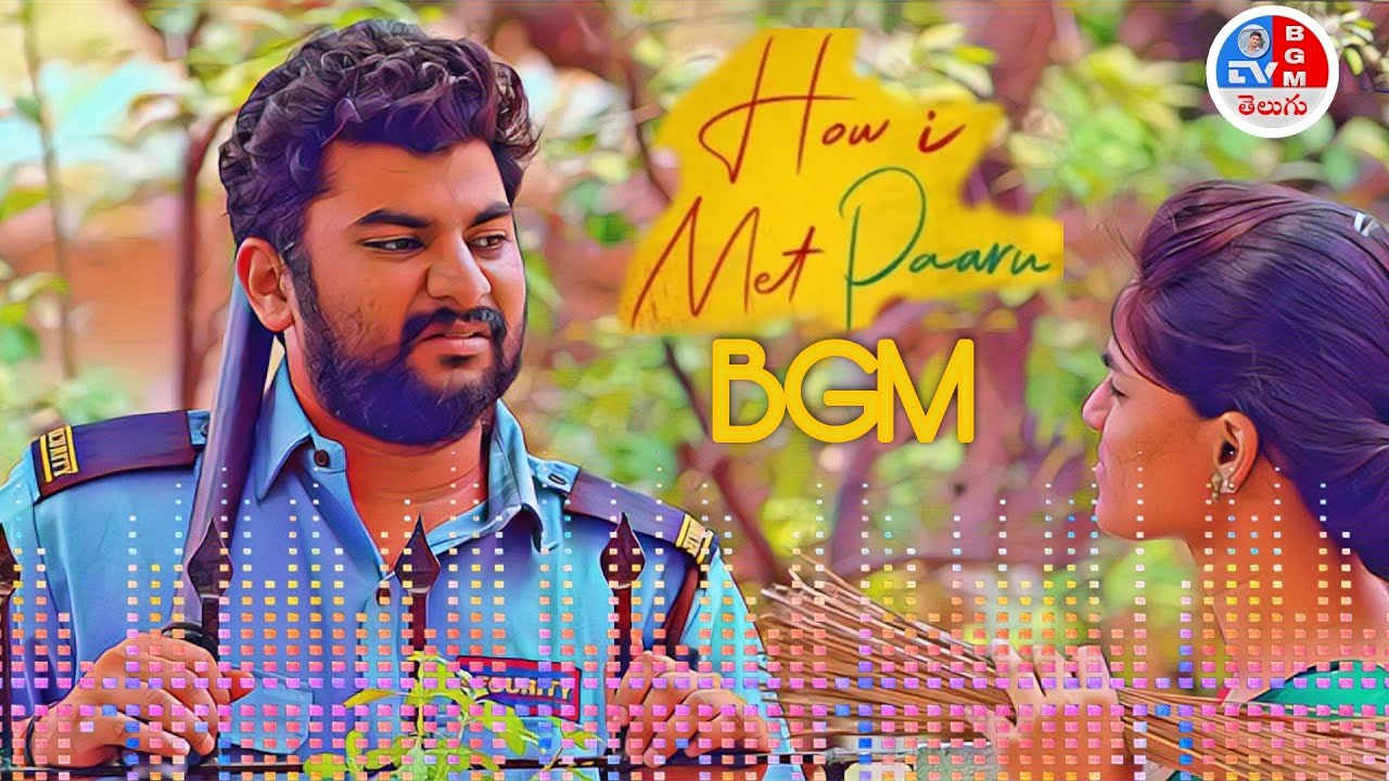 #Howimetpaarubgm #BGM #SHOTFILMS  How i met paaru BGM