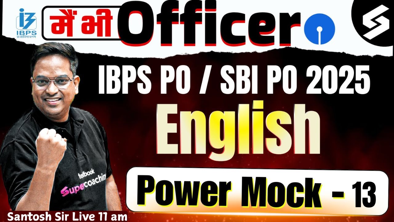 IBPS PO/ SBI PO 2025 | IBPS PO English Mock Test | SBI PO English Mock Test | By Santosh Sir #13