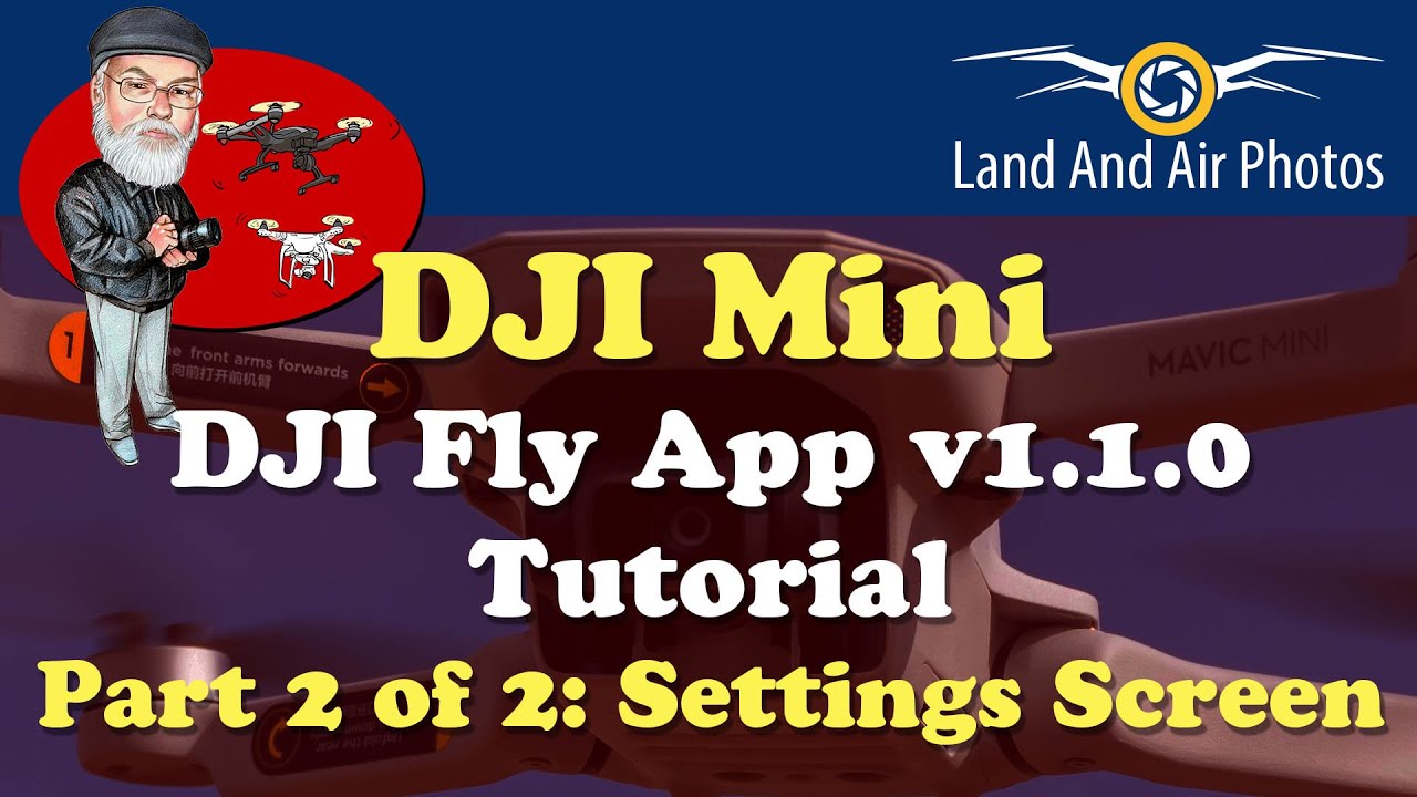 NEW For v1.1.0 - DJI Fly App Walkthrough: Part 2 Settings Screen Beginner Tutorial