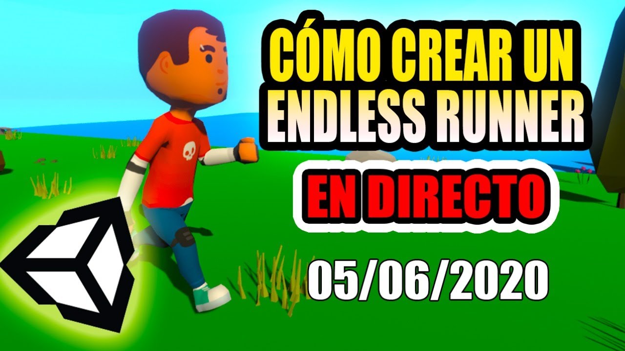 Cómo Crear un Endless Runner con Unity Tutorial Español en Directo