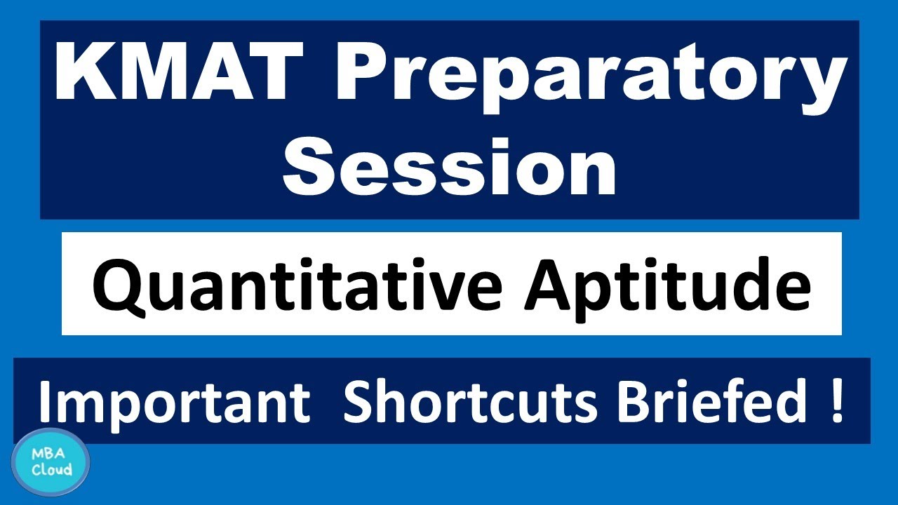 KMAT Preparatory Session| Quantitative Aptitude-Important Shortcuts Explained