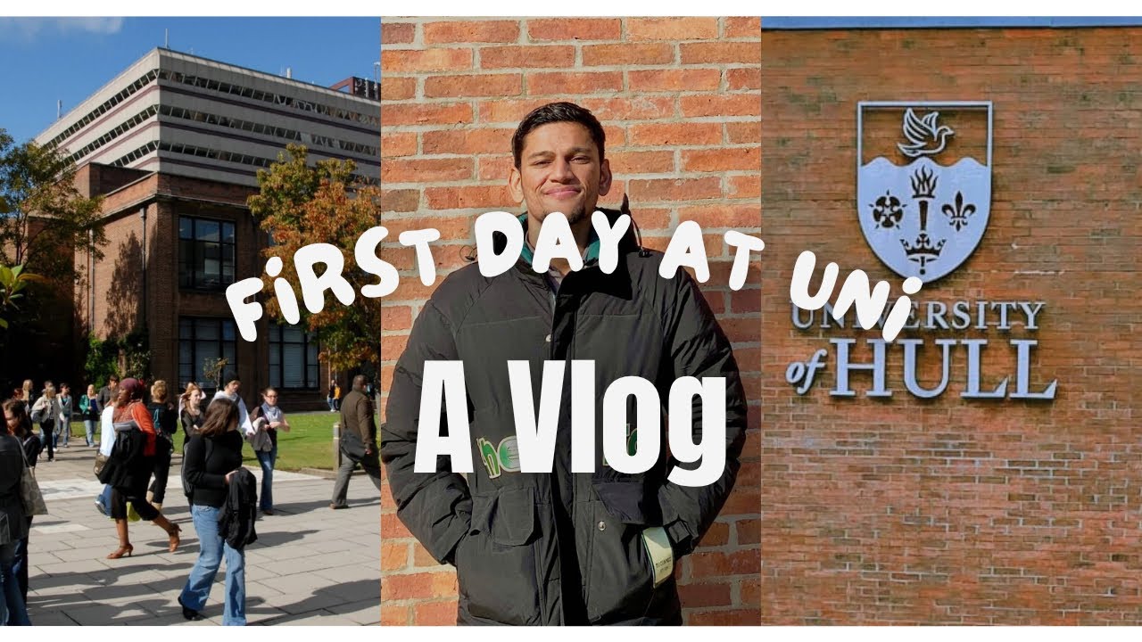 My First Day At Uni In UK | University of Hull | Vlog#2