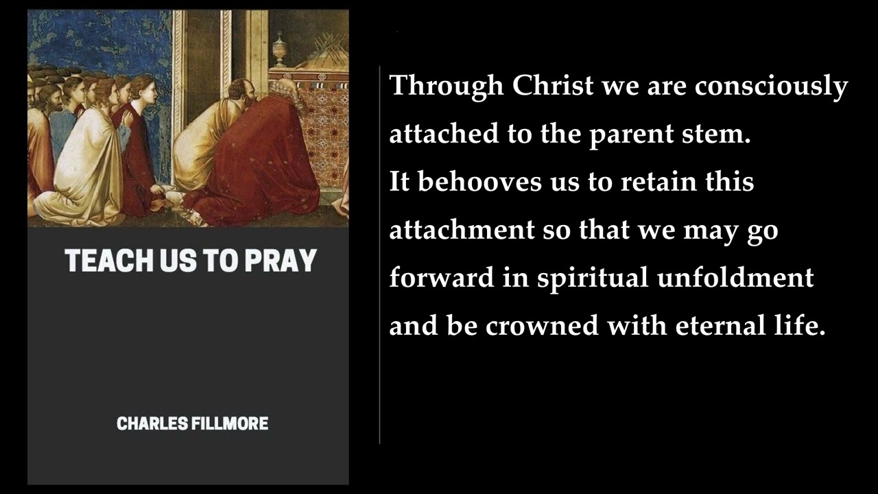 Teach Us to Pray ❤️ By Charles Fillmore. FULL Audiobook