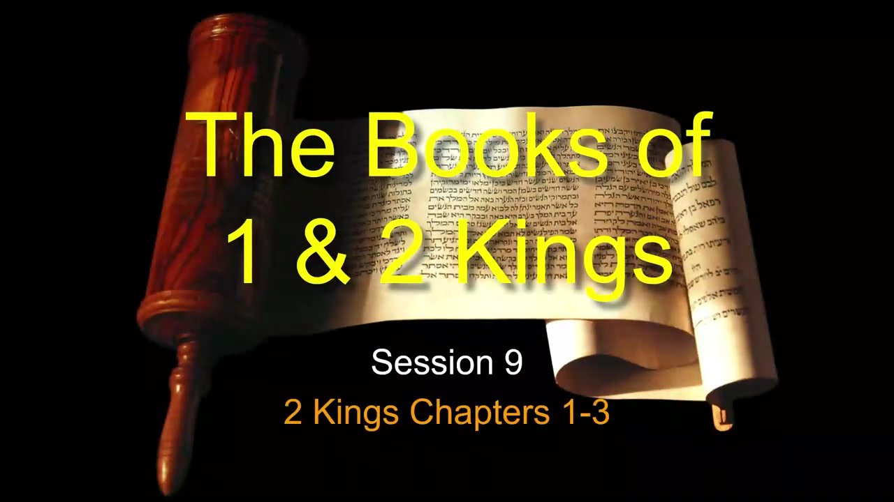 2nd Kings Chapters 1 - 3 - Doctor Charles Missler