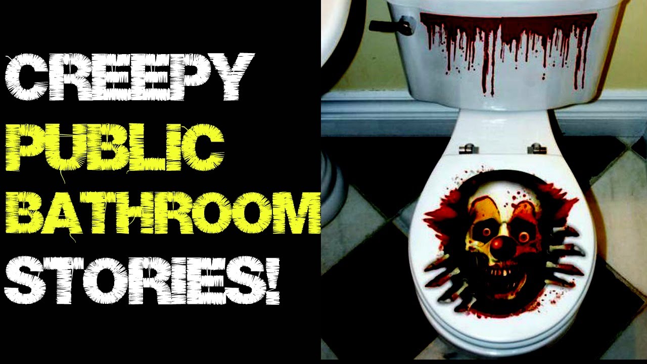 4 Creepy Public Bathroom/Restroom True stories!