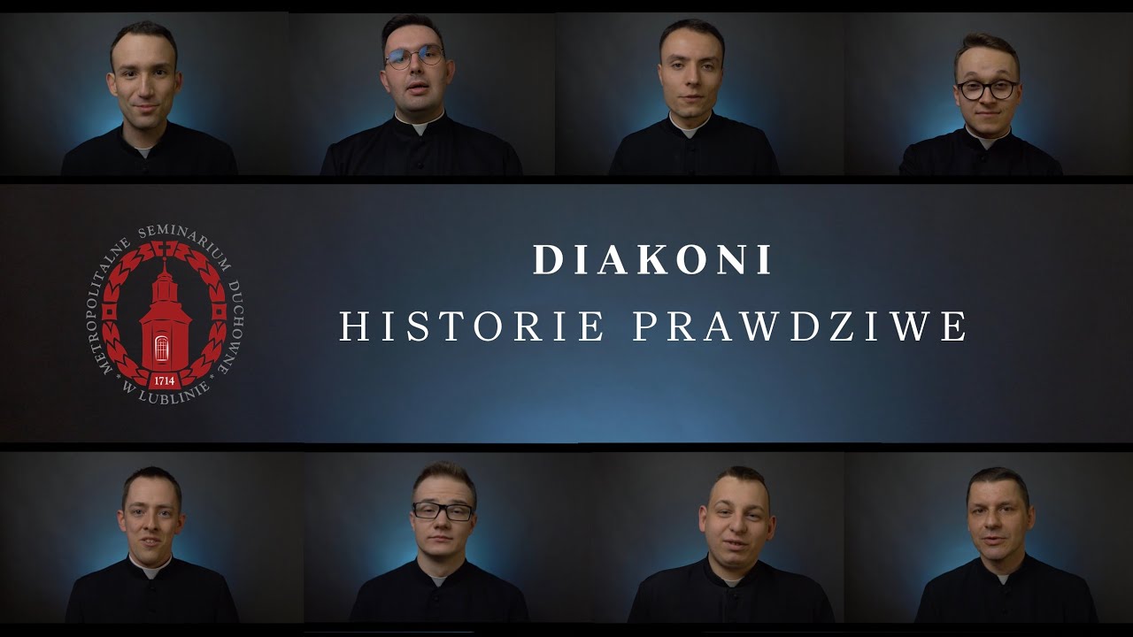 DIAKONI. HISTORIE PRAWDZIWE.