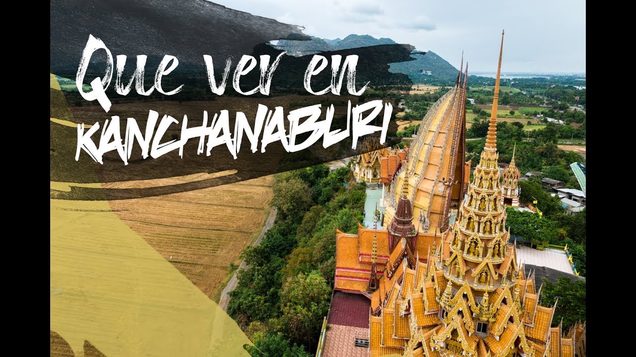 LOS MEJORES TEMPLOS que ver en KANCHANABURI· Tailandia #37