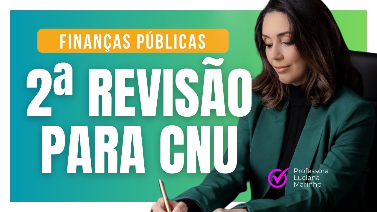2ª Revisão para CNU: federalismo fiscal, tributação e orçamento