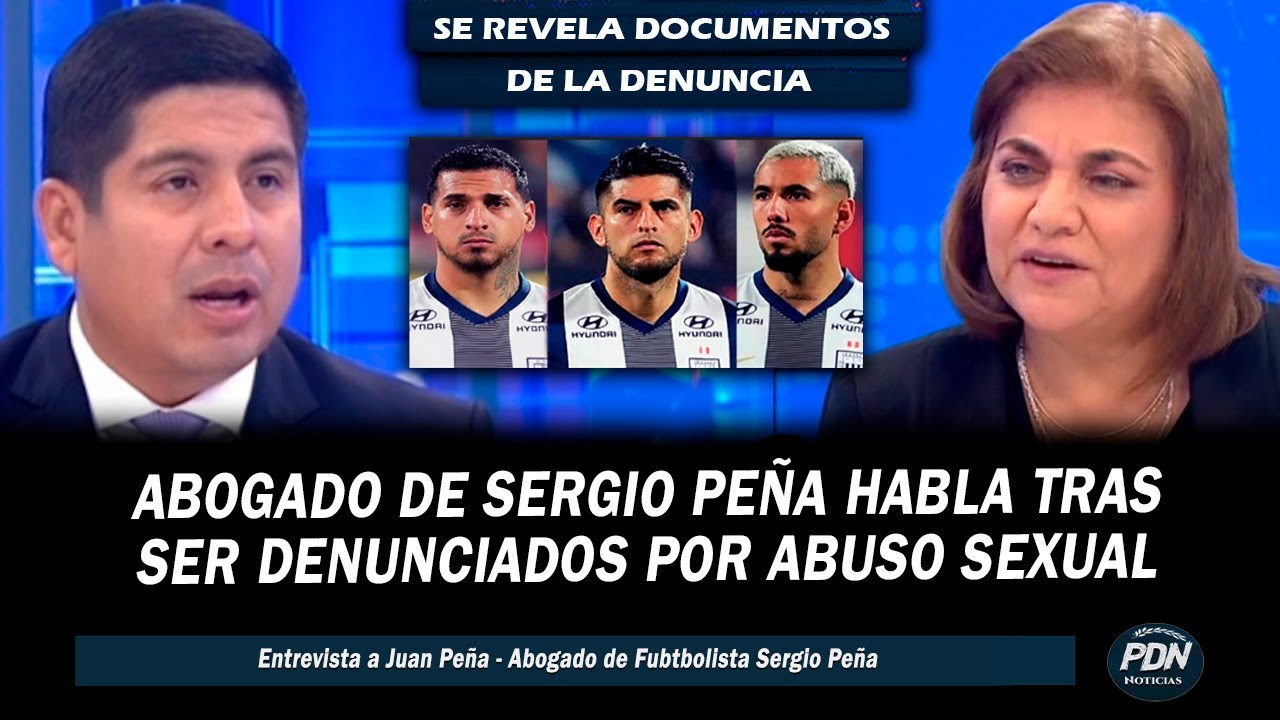 ABOGADO DE SERGIO PEÑA HABLA TRAS DENUNCIA JUNTO A ZAMBRANO Y TRAUCO por ABUS0 S3XU4L