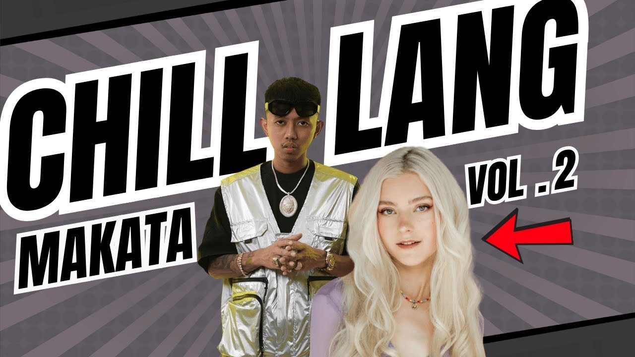 Sobrang Chill | Makata Rap Vol. 2 | Isang Oras na RAP