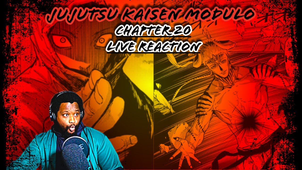 How Strong is He??? Jujutsu Kaisen Modulo Chapter 20 Live Reaction