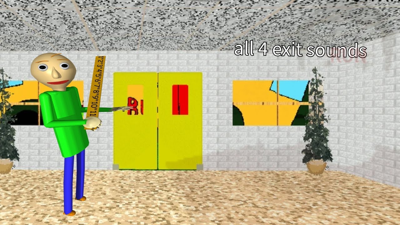 Baldi Basics Classic Remastered: ALL EXIT SOUNDS 1 - 4