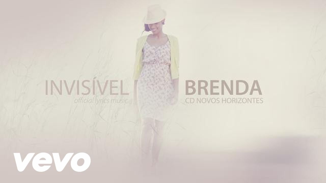 Brenda - Invis&iacute;vel (Lyric)