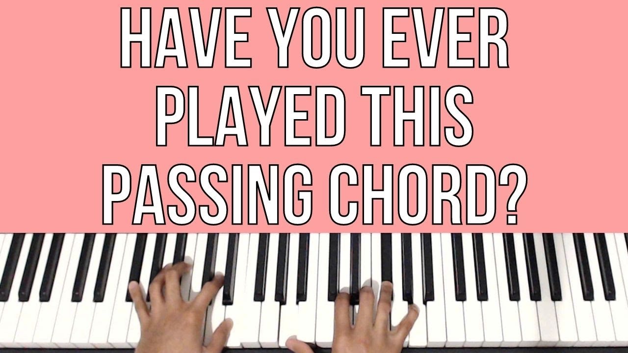 Have You Ever Played This PASSING CHORD Before? | Piano Lesson