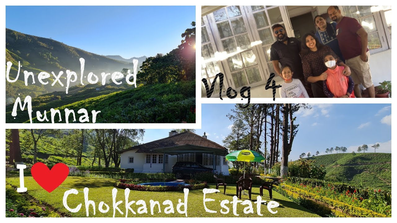 Unexplored Munnar : Chokkanad Estate Bungalow : VLOG 4