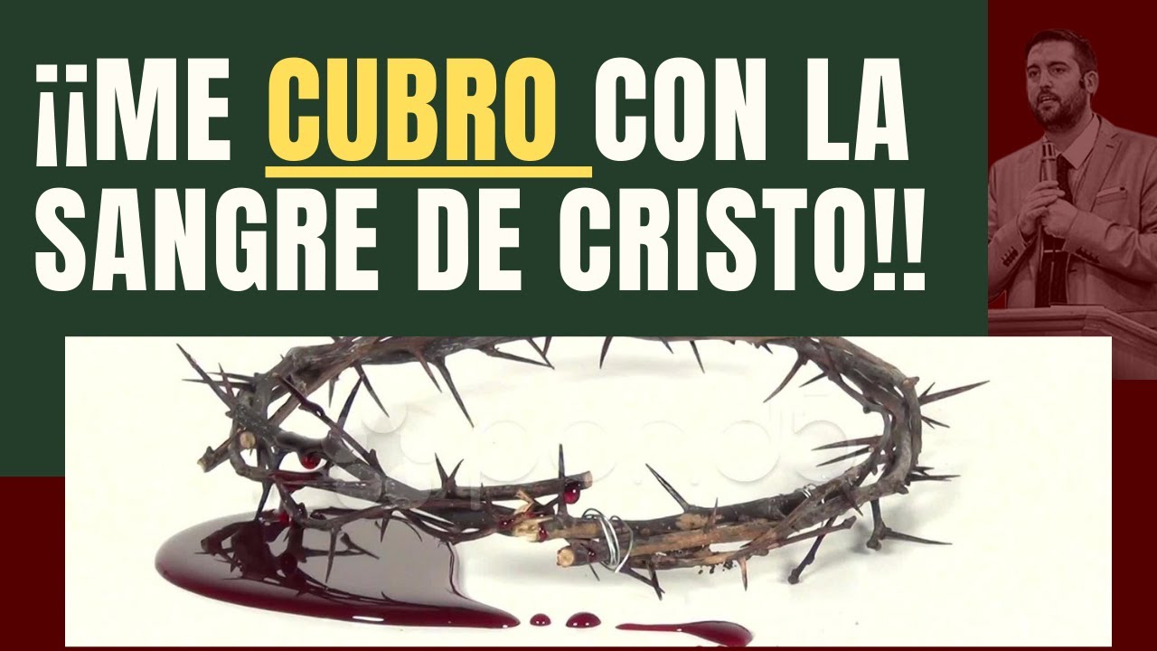 ME CUBRO Con La Sangre De CRISTO!!! - Juan Manuel Vaz