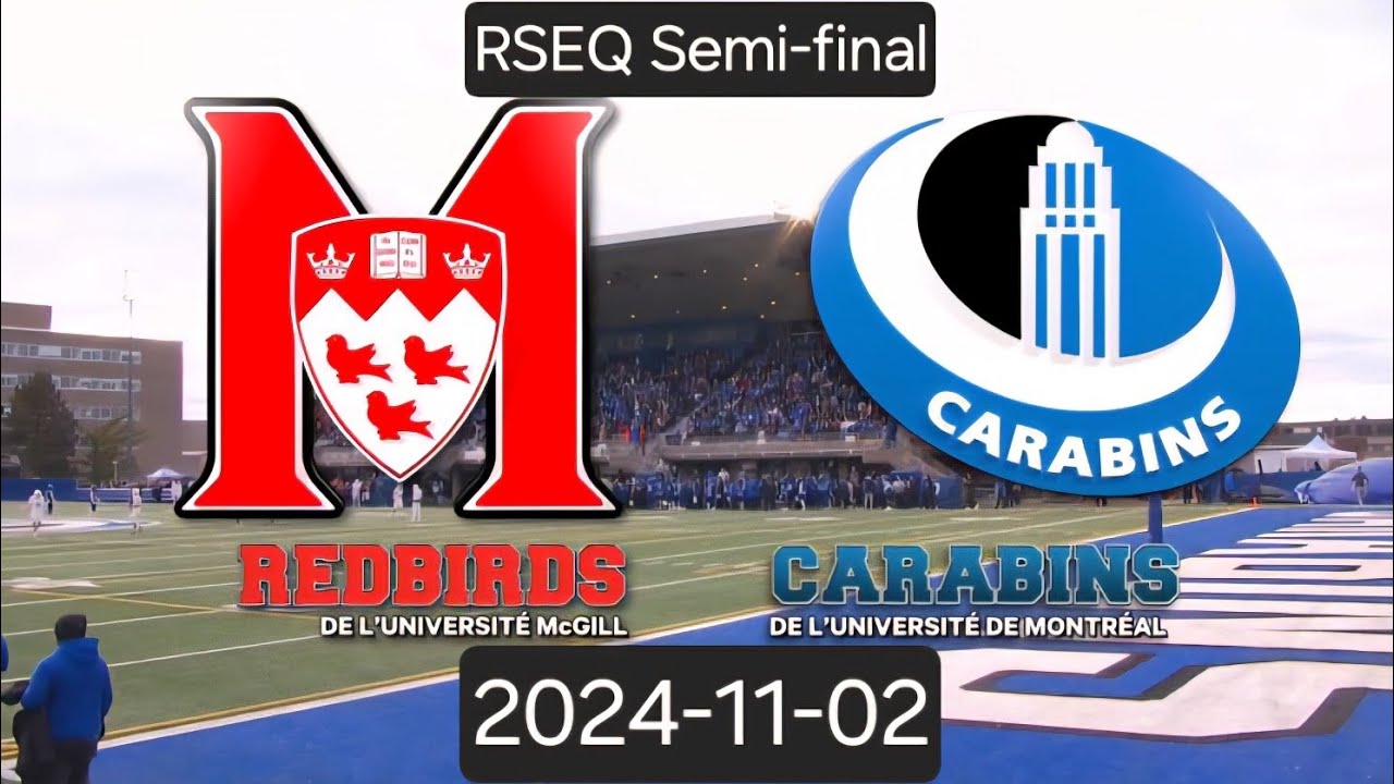2024 RSEQ SEMI-FINAL - MCGILL REDBIRDS vs MONTRÉAL CARABINS - NOVEMBER 2ND 2024 - FULL GAME