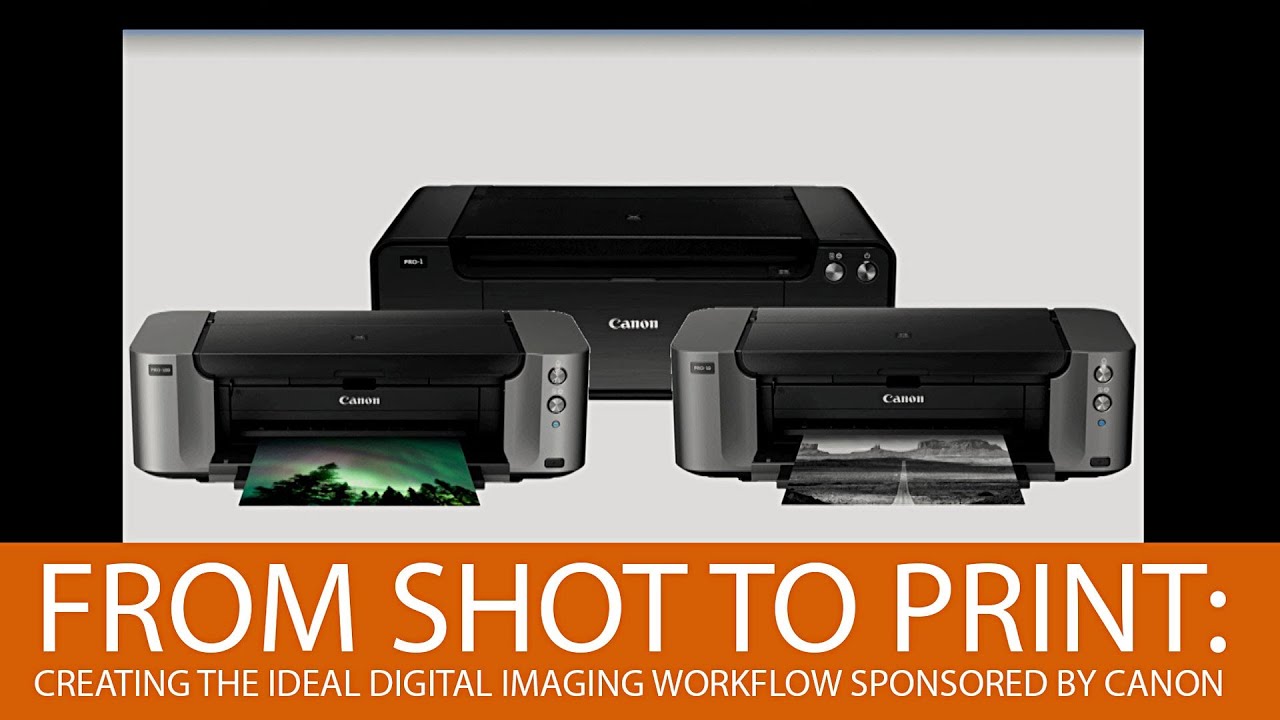 From Shot to Print: Creating the Ideal Digital Imaging Workflow