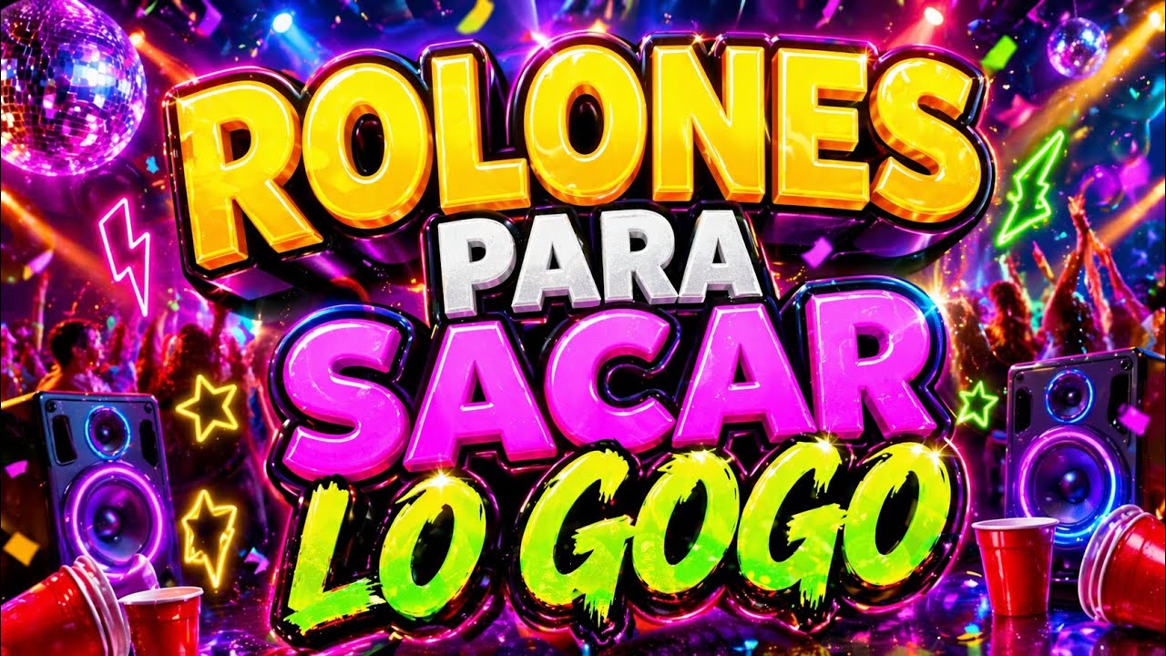 ROLONES PARA GOGUEAR 2026 (ESTO ES PARA GOGUEAR ) MIX 🔥🕺