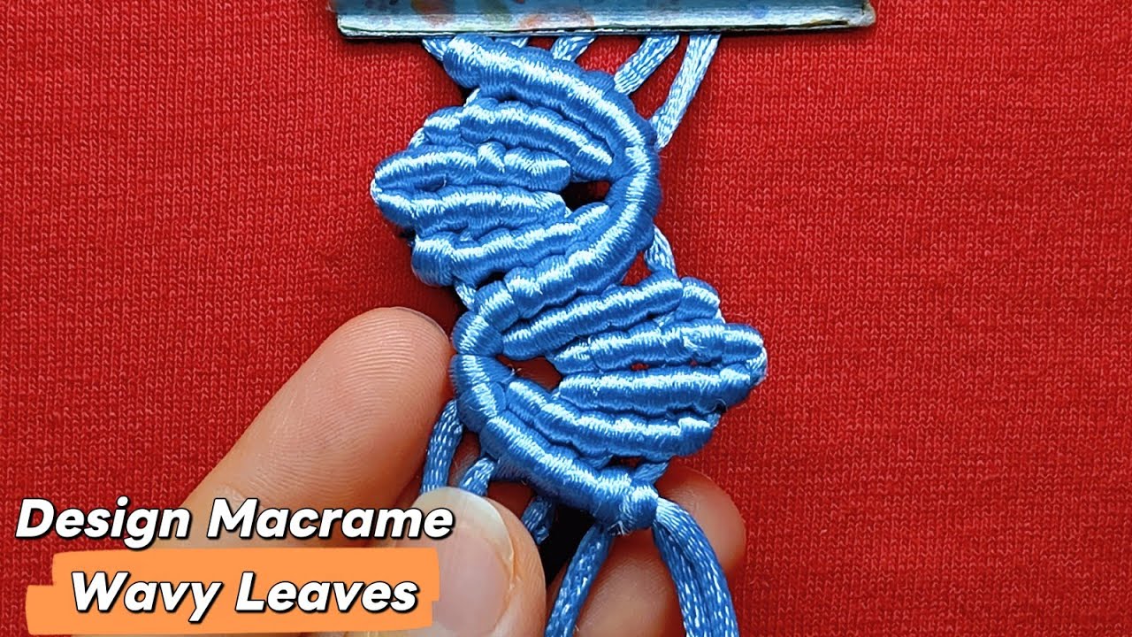 Macrame Pattern Tutorial ( Design Macrame Wavy Leaves) Passo a Passo 