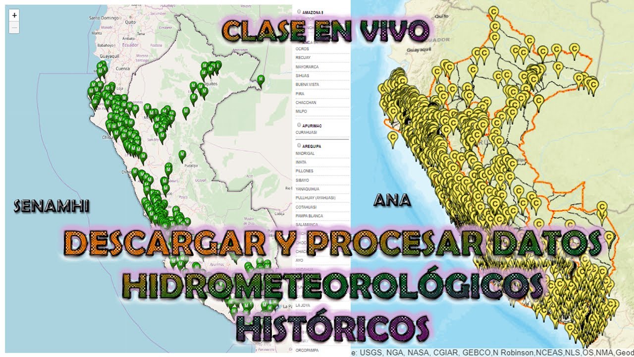 Clase en vivo: Descargar y Procesar Datos Hidrometeorologicos Históricos (SENAMHI - ANA)