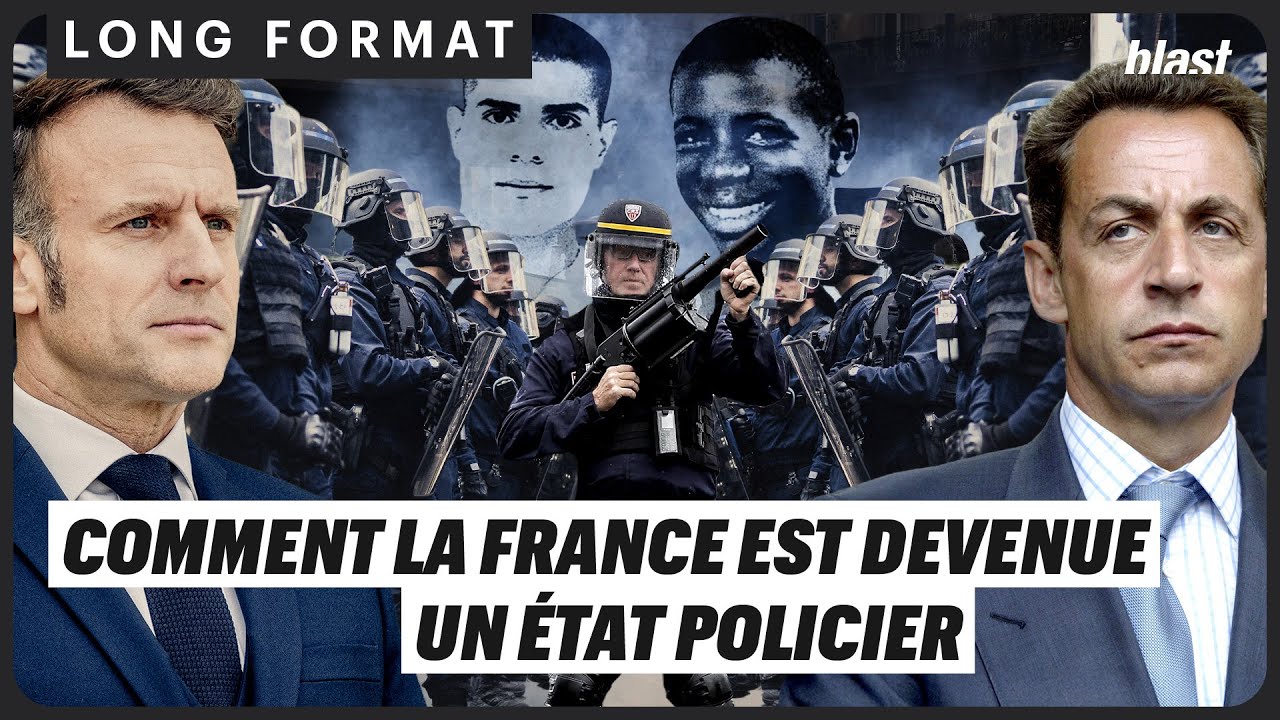 COMMENT LA FRANCE EST DEVENUE UN ÉTAT POLICIER